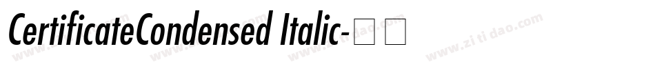CertificateCondensed Italic字体转换